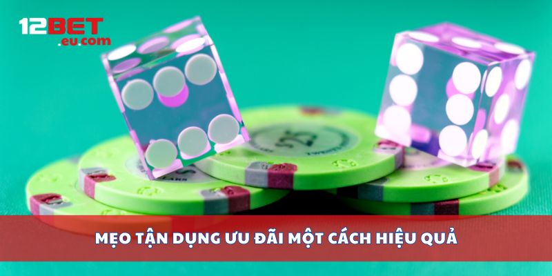 Mẹo tận dụng ưu đãi một cách hiệu quả