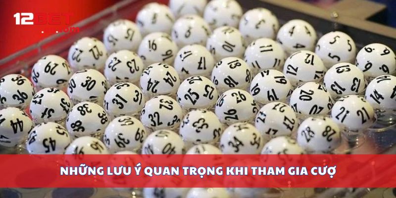 Những lưu ý quan trọng khi tham gia cược